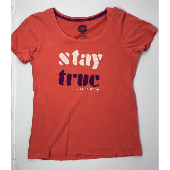 Life is Good Stay True Women's Classic Fit Applique Size XL Pre-Owned fair - Picture 1 of 9